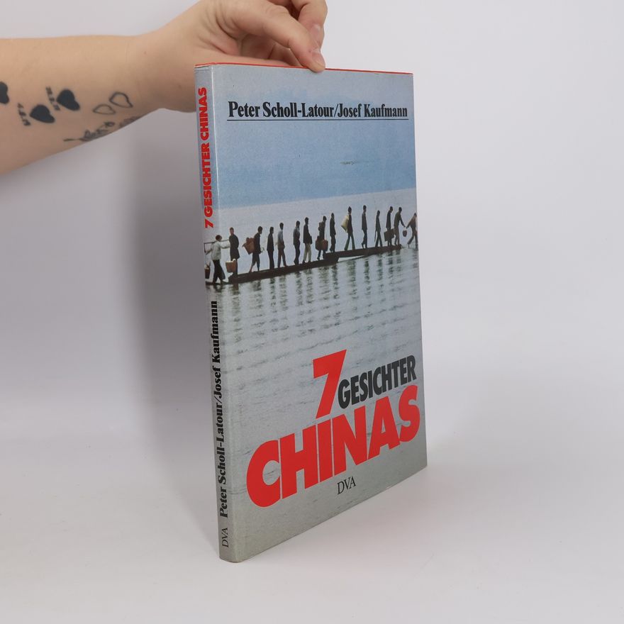 Peter Scholl-Latour 7 Gesichter Chinas