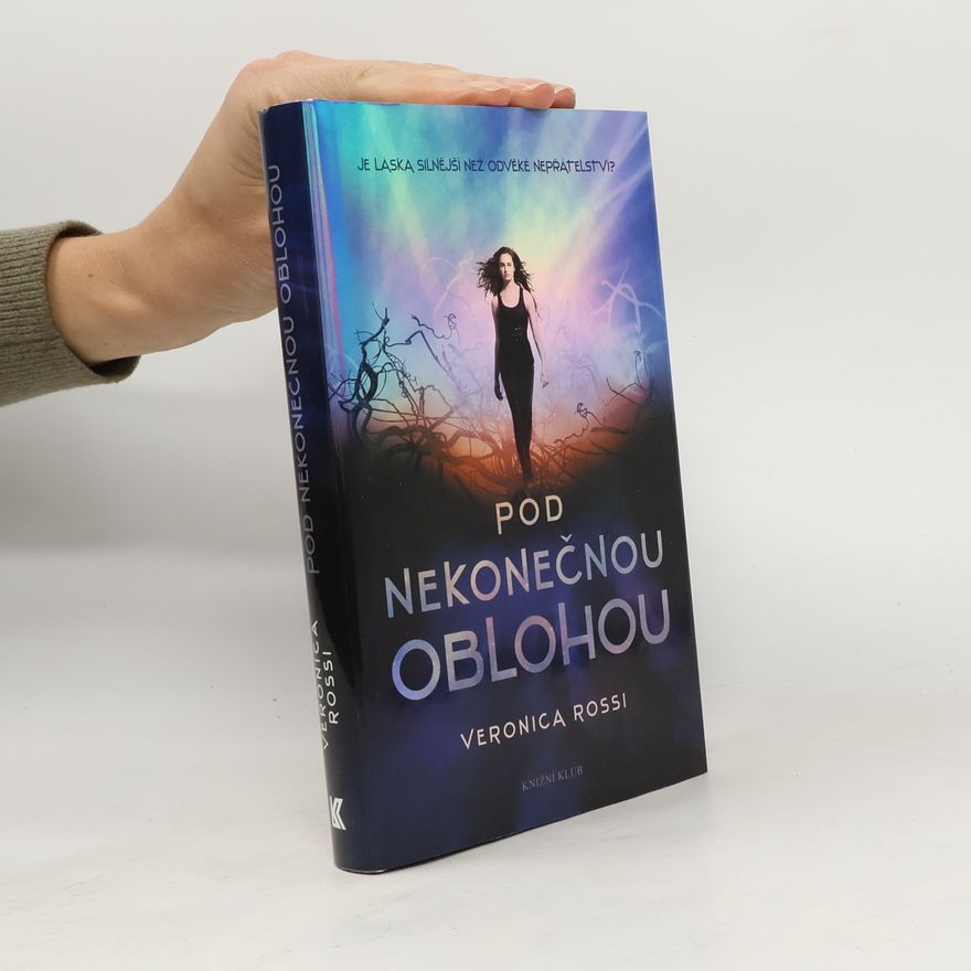 Veronica Rossi Pod nekonečnou oblohou