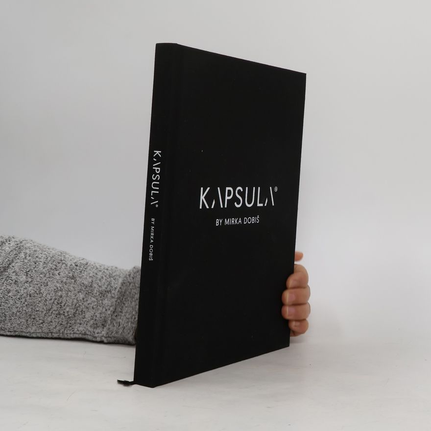 Mirka Dobiš Kapsula by Mirka Dobiš