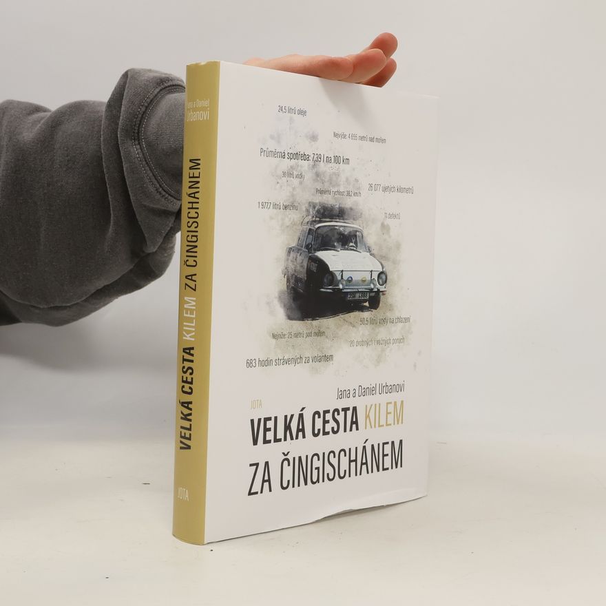 Daniel Urbán Velká cesta kilem za Čingischánem
