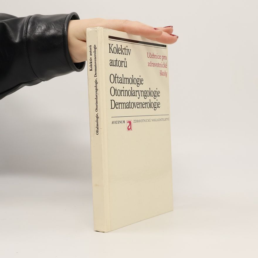 Kolektiv autorů Oftalmologie. Otorinolaryngologie. Dermatovenerologie