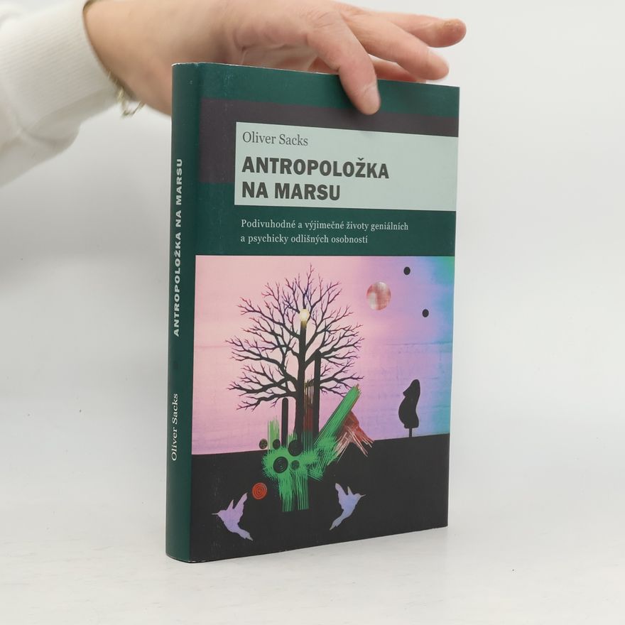 Oliver Sacks Antropoložka na Marsu