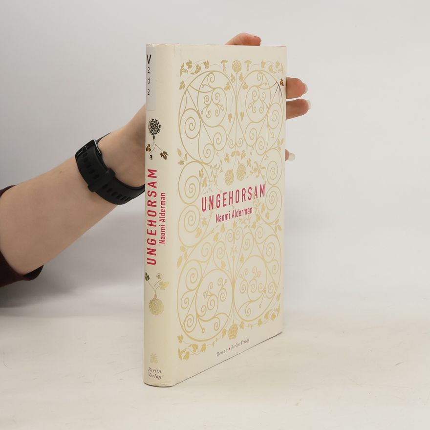 Naomi Alderman Ungehorsam