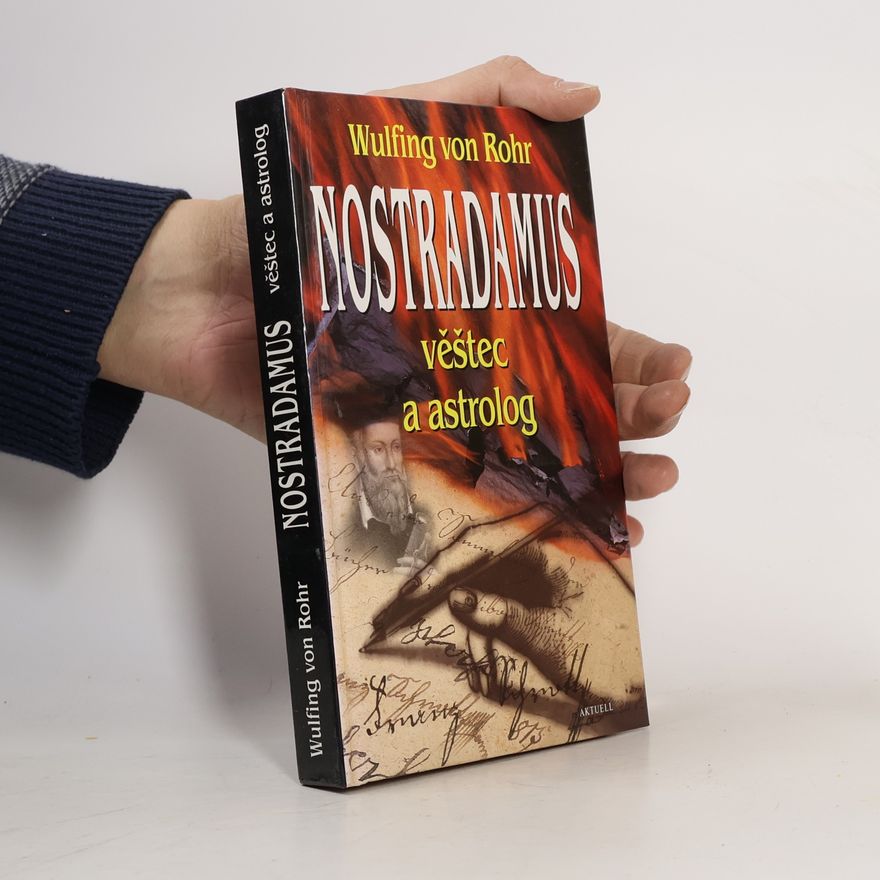 Petr Hyka Nostradamus: Věštec a astrolog