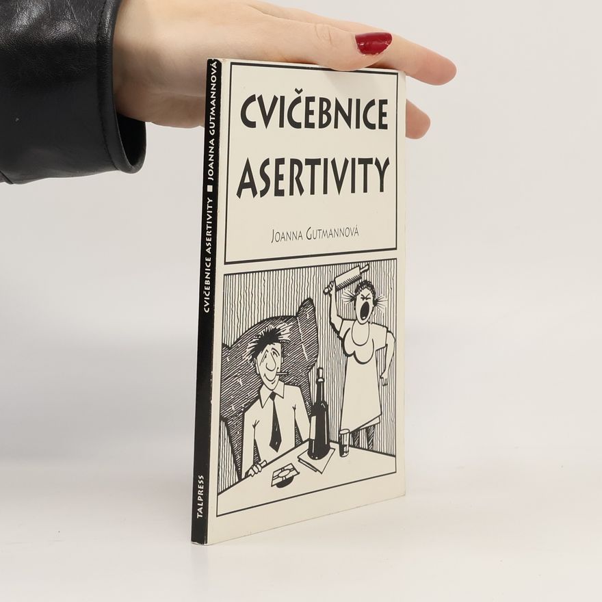 Joanna Gutmann Cvičebnice asertivity