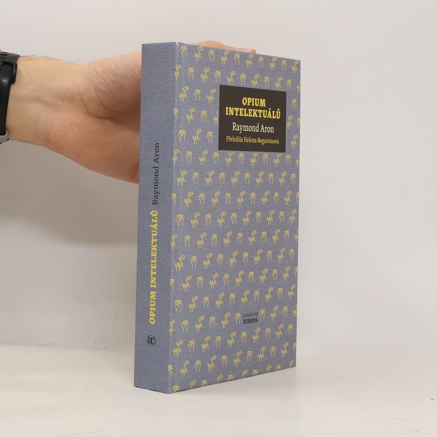 Raymond Aron Opium intelektuálů