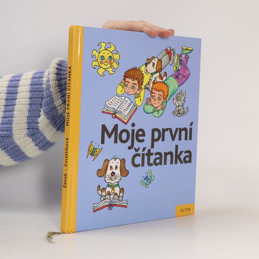 Helena Zmatlíková Moje první čítanka. Učebnice pro vzdělávací obor Český jazyk a literatura