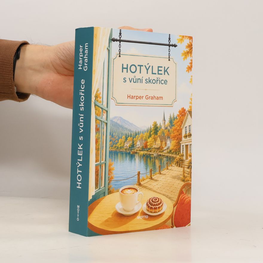 Harper Graham Hotýlek s vůní skořice