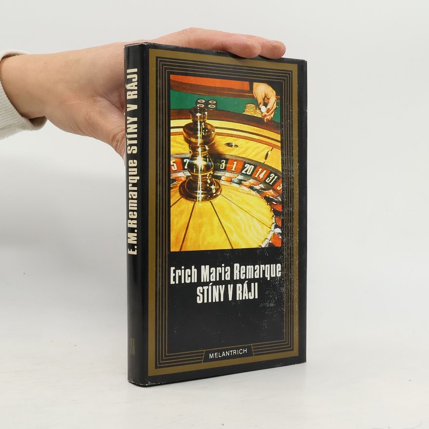 Erich Maria Remarque Stíny v ráji