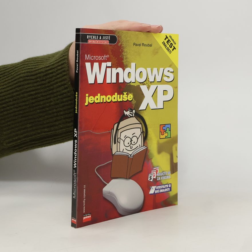 Pavel Roubal Microsoft Windows XP - jednoduše