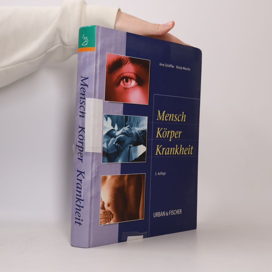 Renate Huch Mensch, Körper, Krankheit