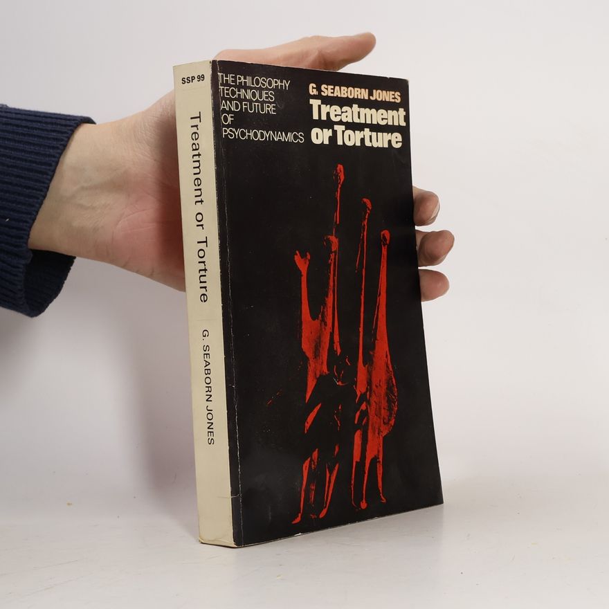Glyn Seaborn Jones Treatment or torture