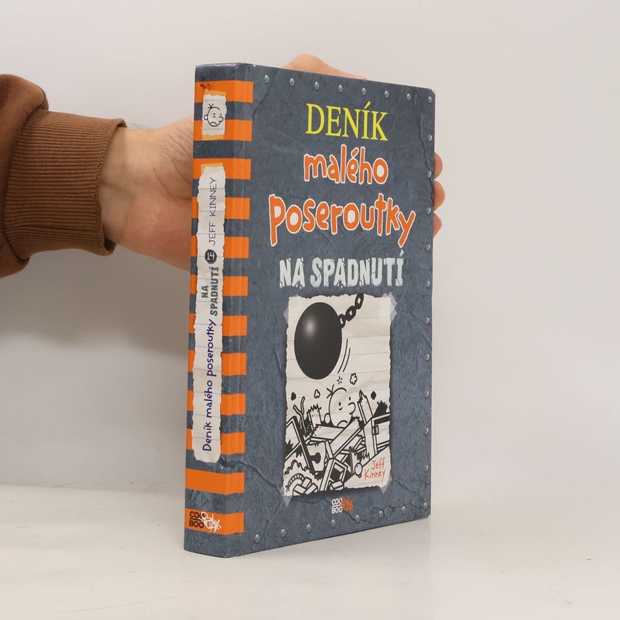 Jeff Kinney Deník malého poseroutky 14. Na spadnutí