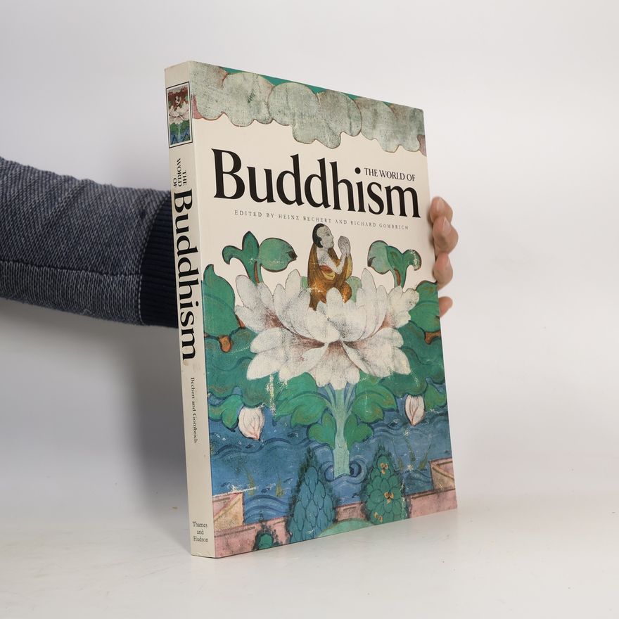 Richard Francis Gombrich The World of Buddhism