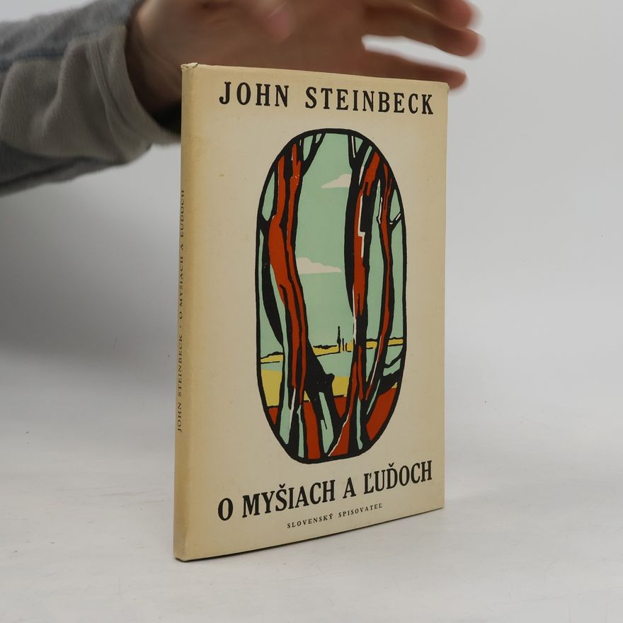 John Steinbeck O myšiach a ľuďoch