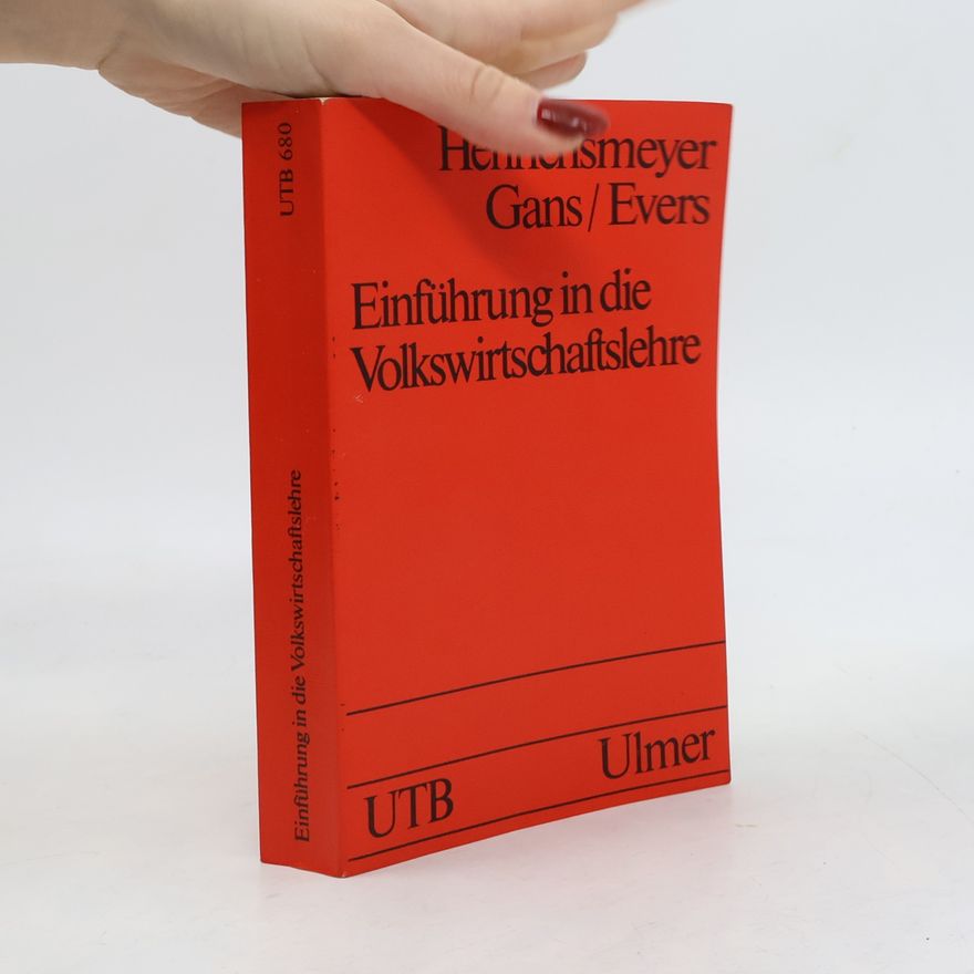 Wilhelm Henrichsmeyer Einführung in die Volkswirtschaftslehre