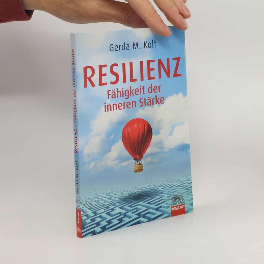 Gerda M. Kolf Resilienz