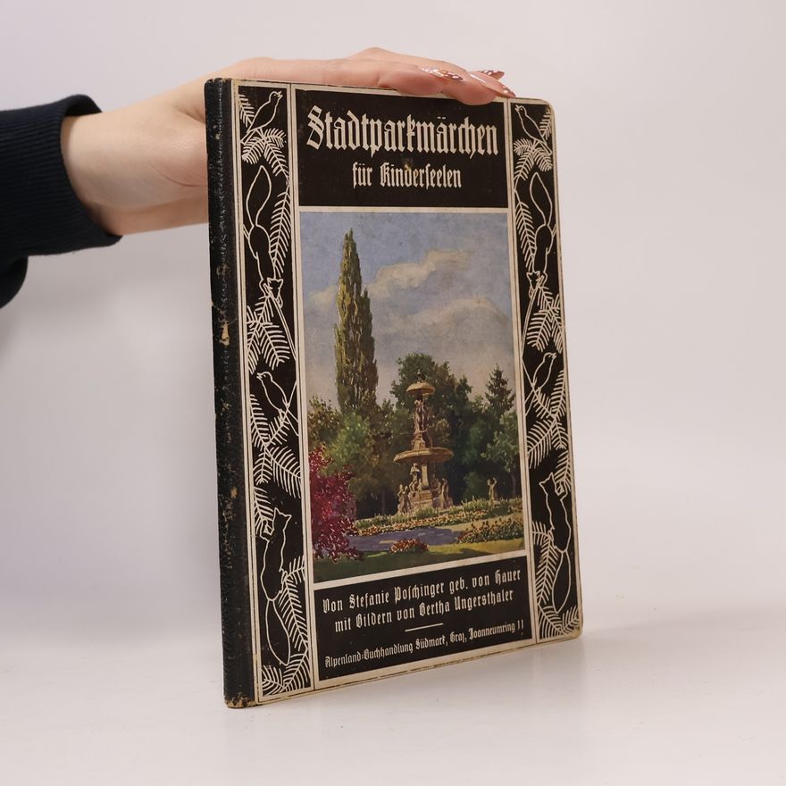 Bertha Ungersthaler Stadtparkmärchen