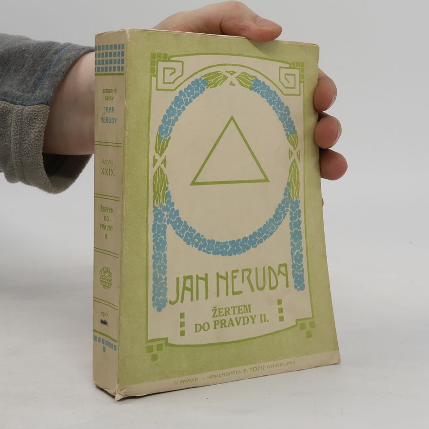 Jan Neruda Žertem do pravdy II.