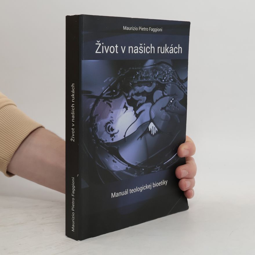 Maurizio Pietro Faggioni Život v našich rukách