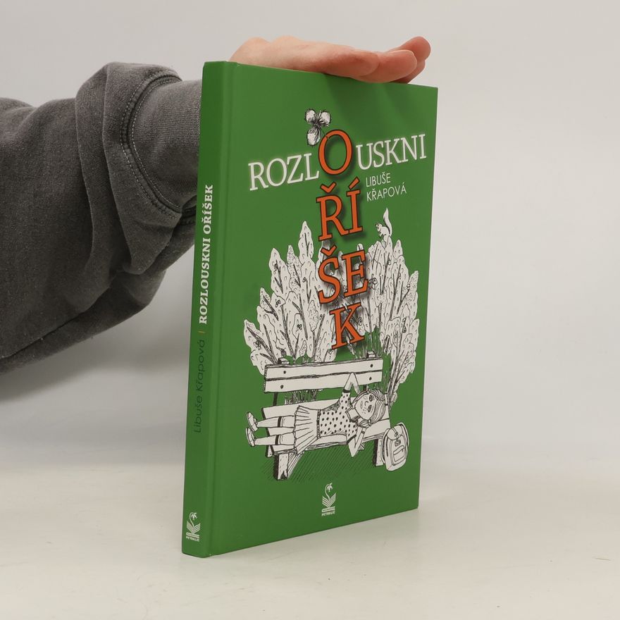Libuše Křapová Rozlouskni oříšek