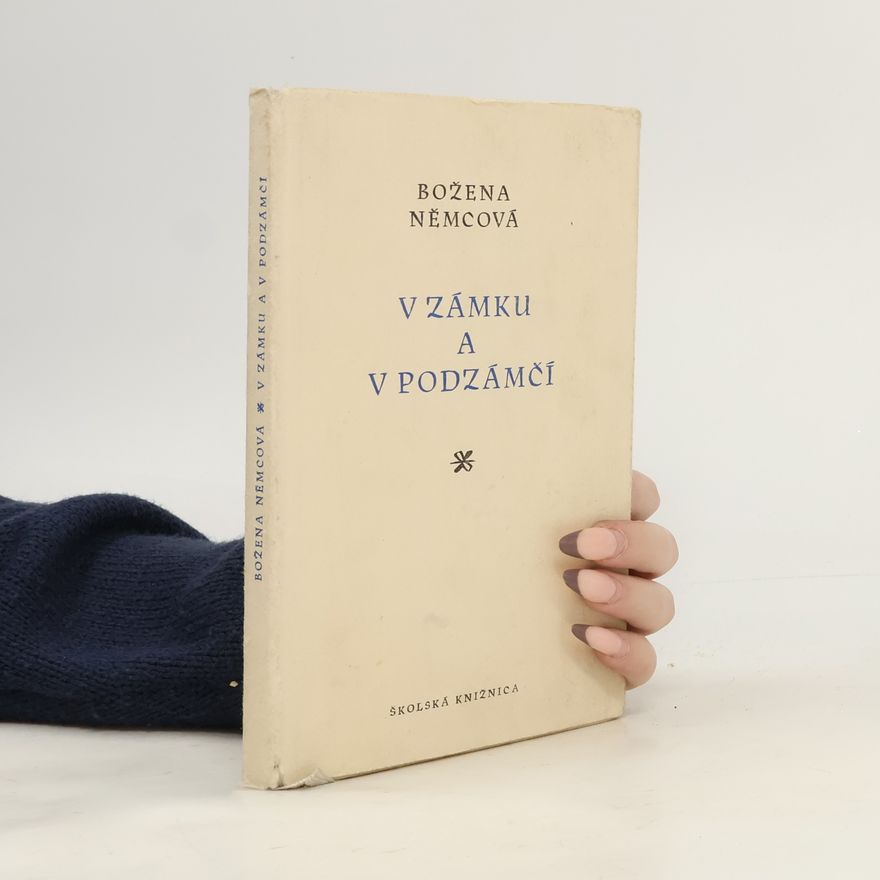 Božena Němcová V zámku a podzámčí