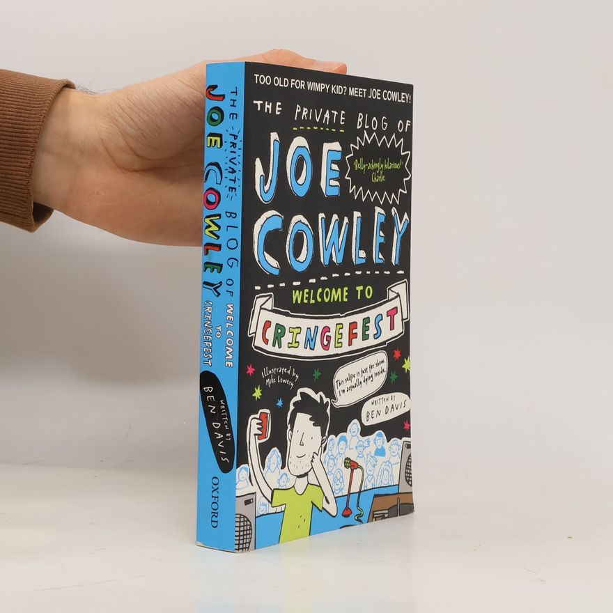 Ben Davis The Private Blog of Joe Cowley: Welcome to Cringefest