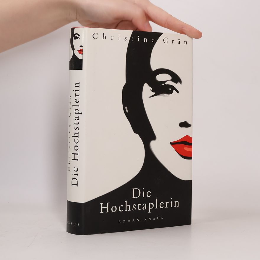 Christine Grän Die Hochstaplerin