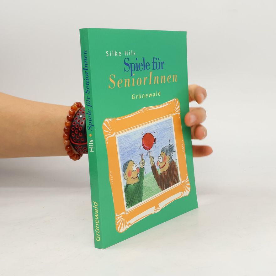 Silke Hils Spiele für SeniorInnen