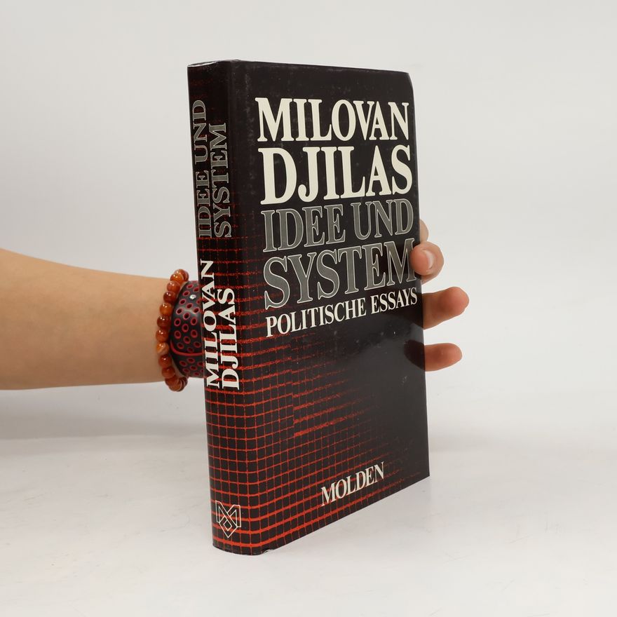 Milovan Đilas Idee und System