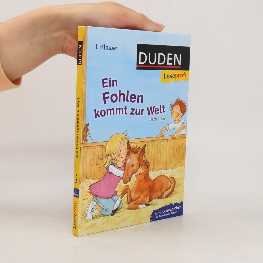 Usch Luhn Ein Fohlen kommt zur Welt