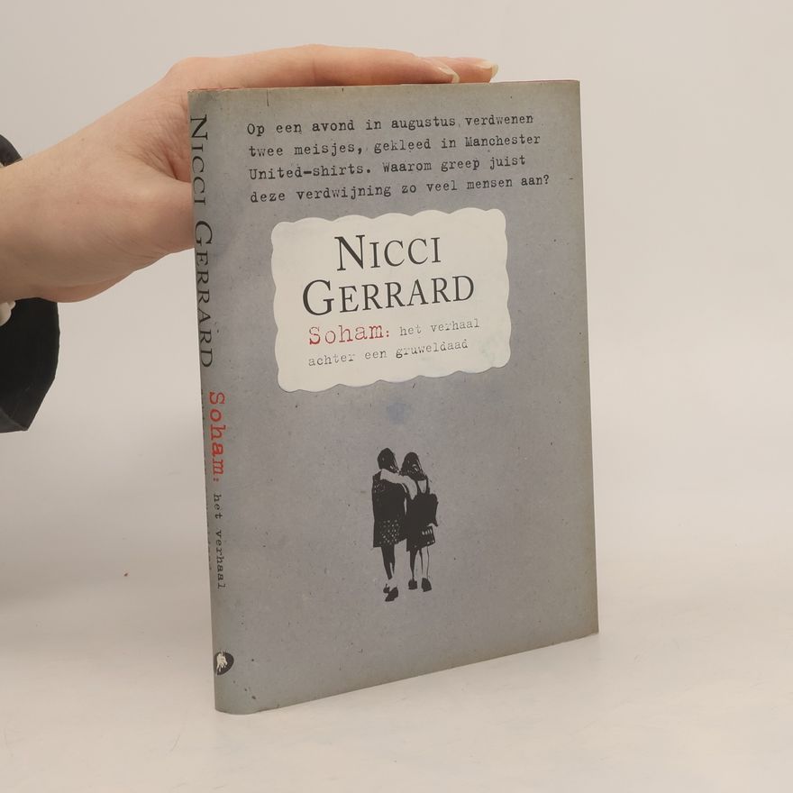 Nicci Gerrard Soham: het verhaal achter een gruweldaad