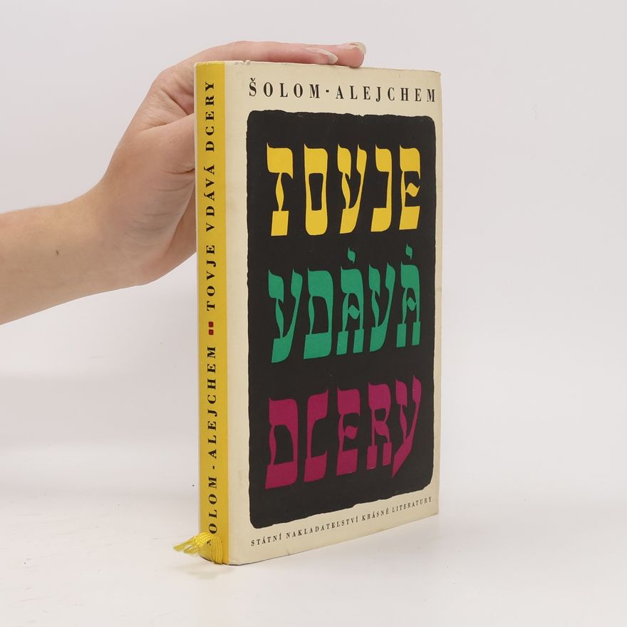 Šolom Alejchem Tovje vdává dcery