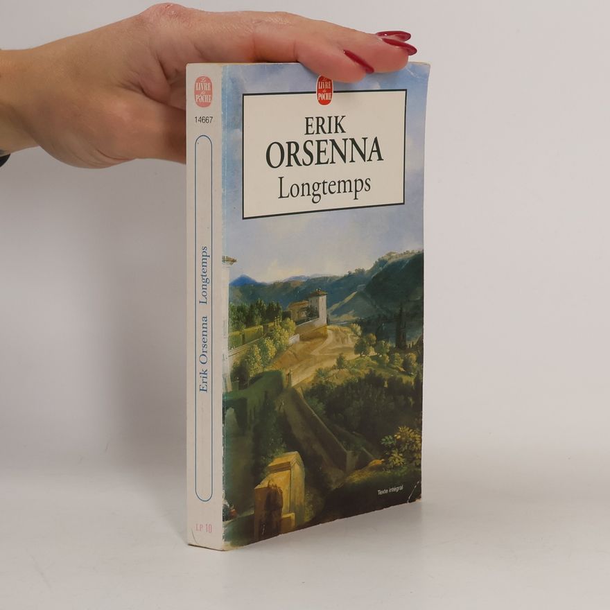 Erik Orsenna Longtemps