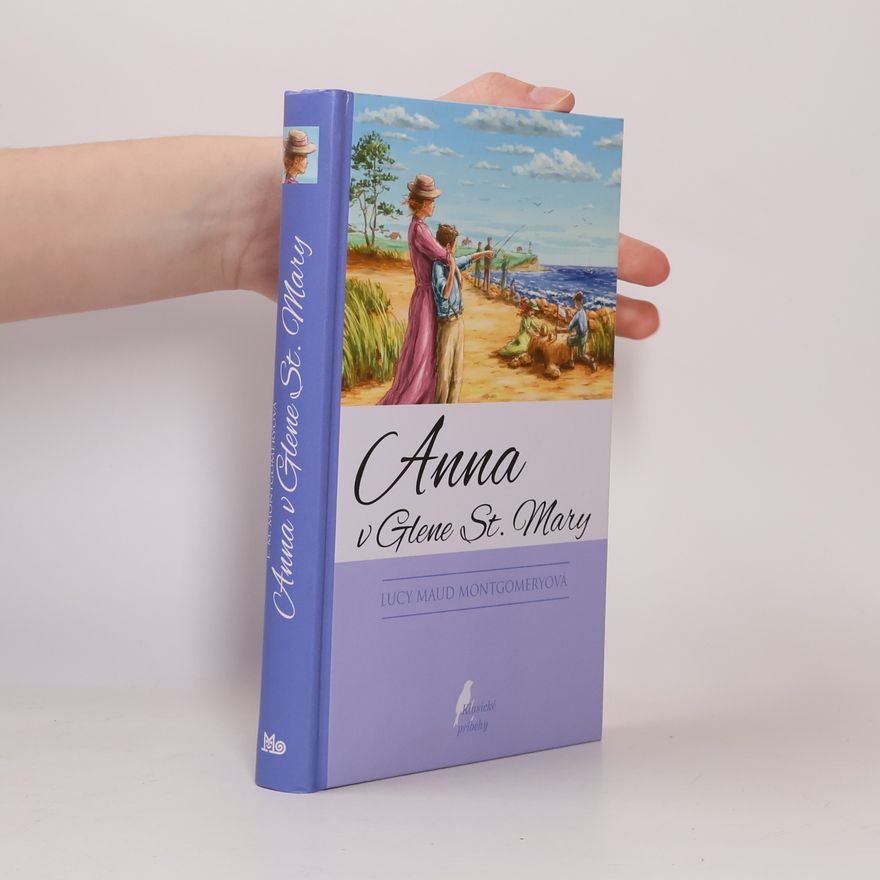 Lucy Maud Montgomery Anna v Glene St. Mary
