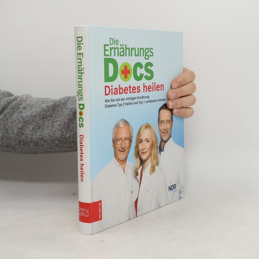 Matthias Riedl Die Ernährungs-Docs - Diabetes heilen