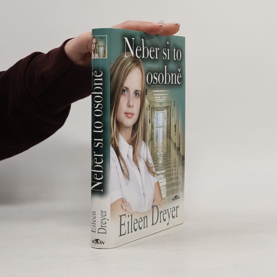 Eileen Dreyer Neber si to osobně