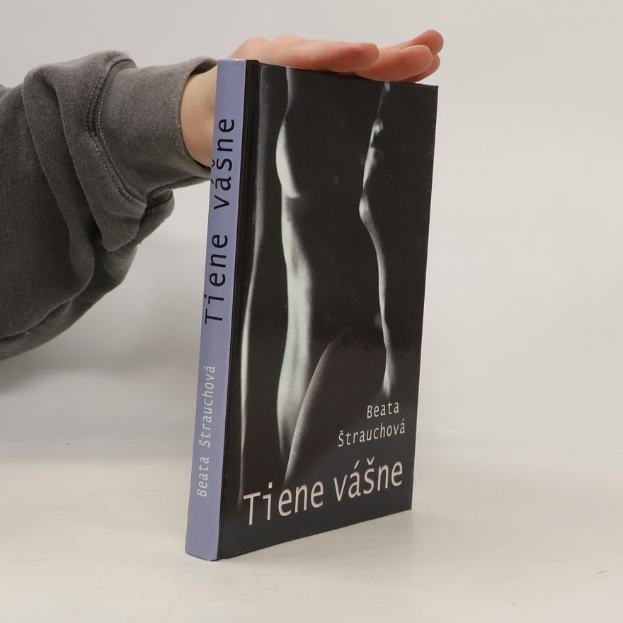 Beata Štrauchová Tiene vášne