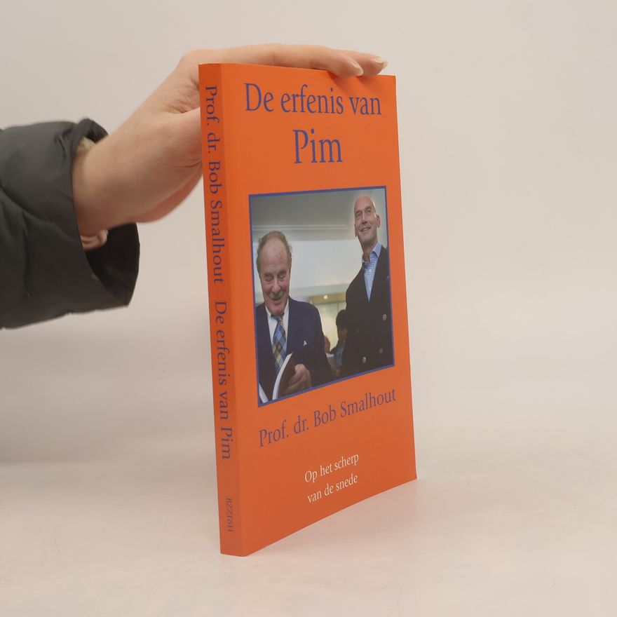 B. Smalhout De erfenis van Pim