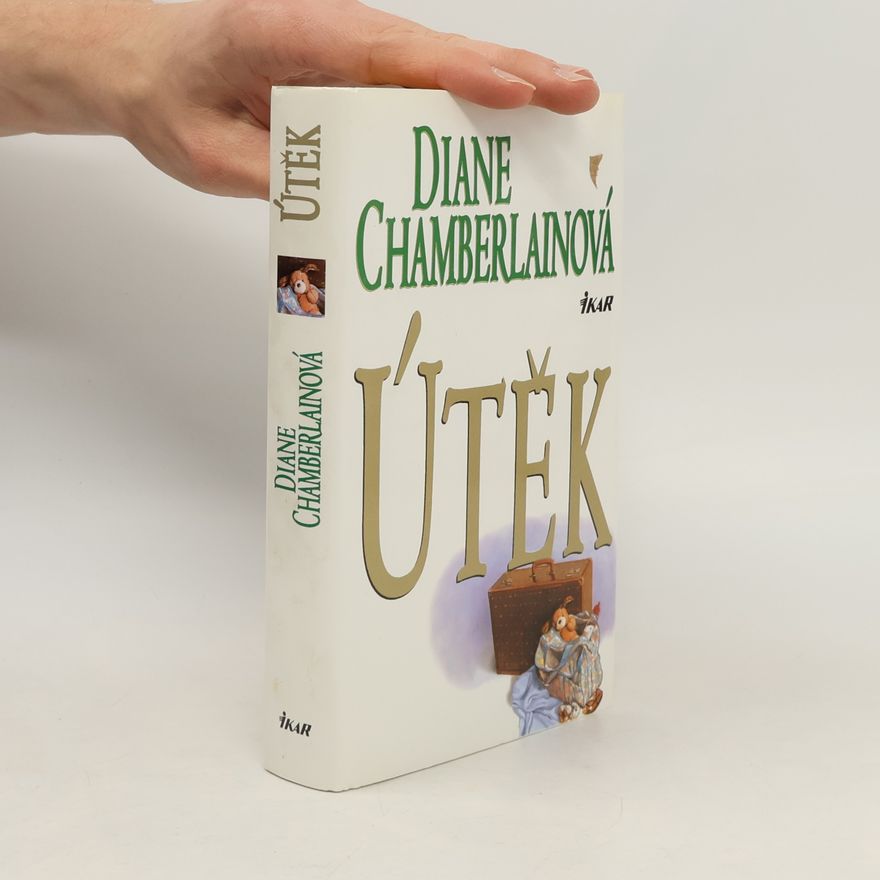 Diane Chamberlain Útěk