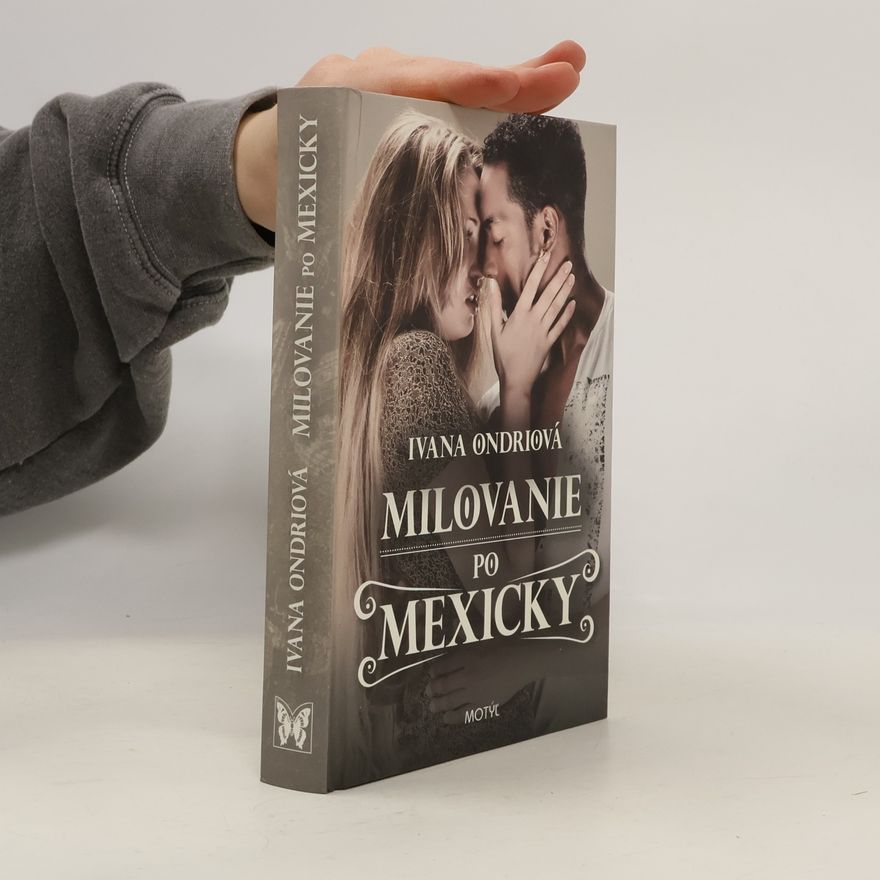 Ivana Ondriová Milovanie po mexicky