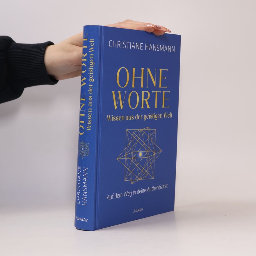 Christiane Hansmann Ohne Worte - Wissen aus der geistigen Welt