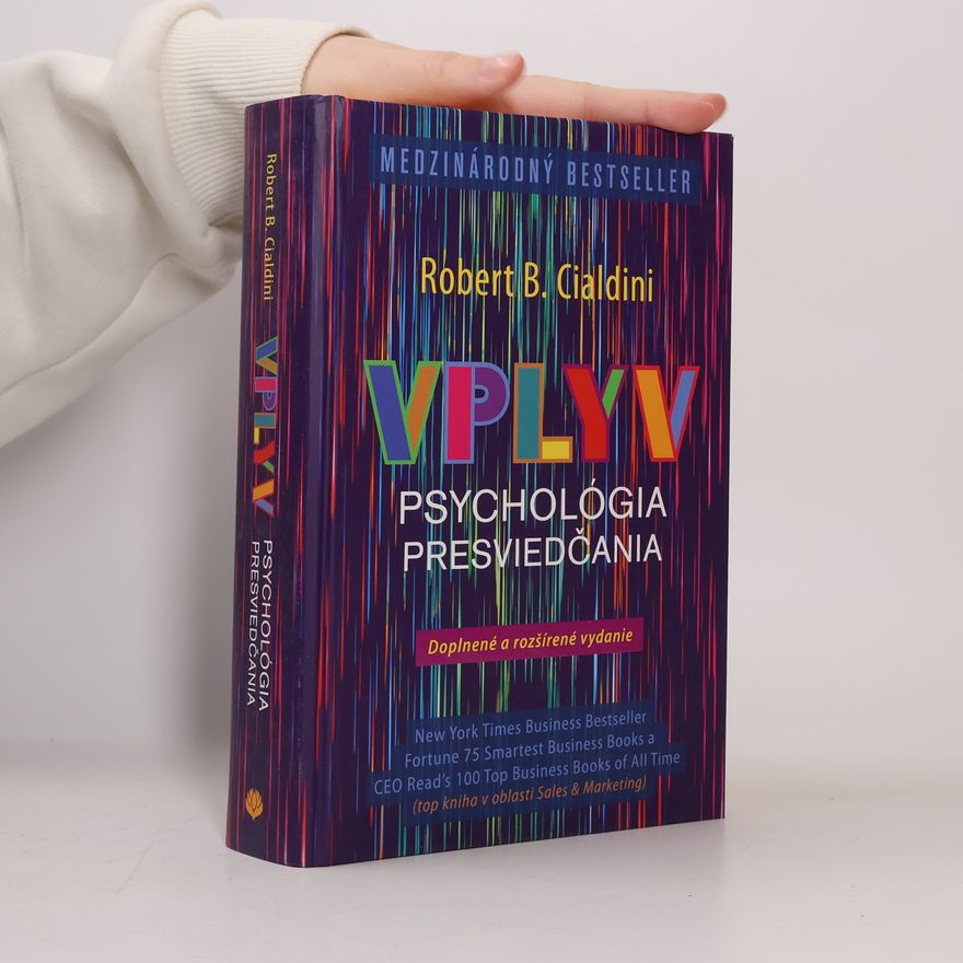 Robert Cialdini Vplyv: psychológia presviedčania