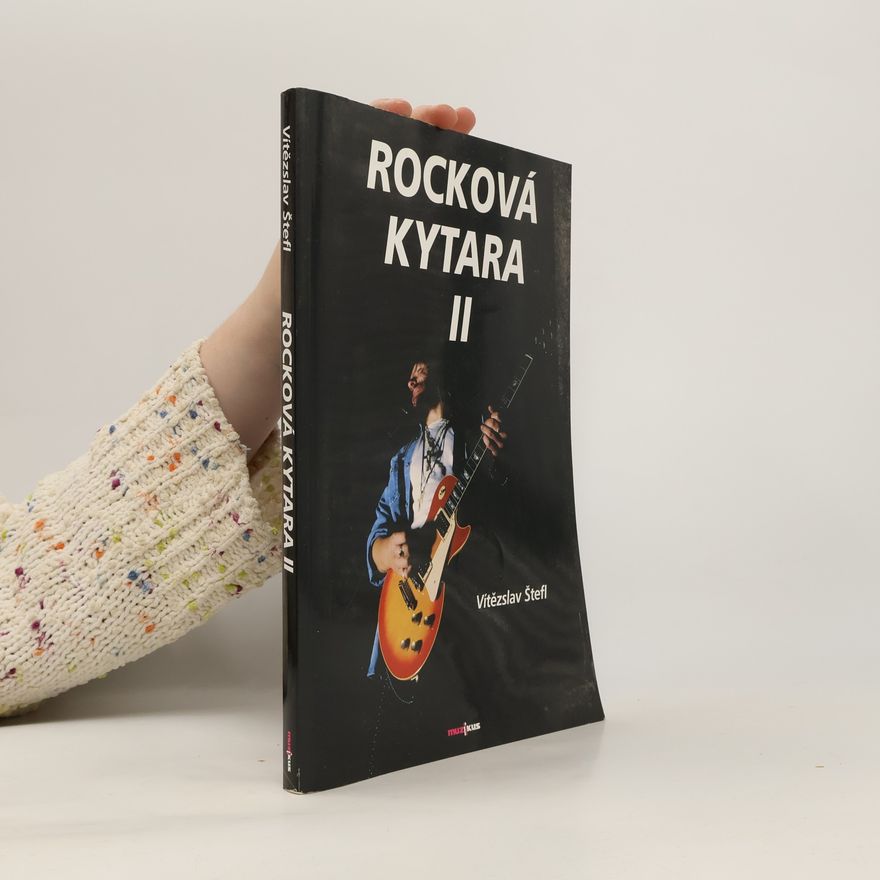 Vítězslav Štefl Rocková kytara II