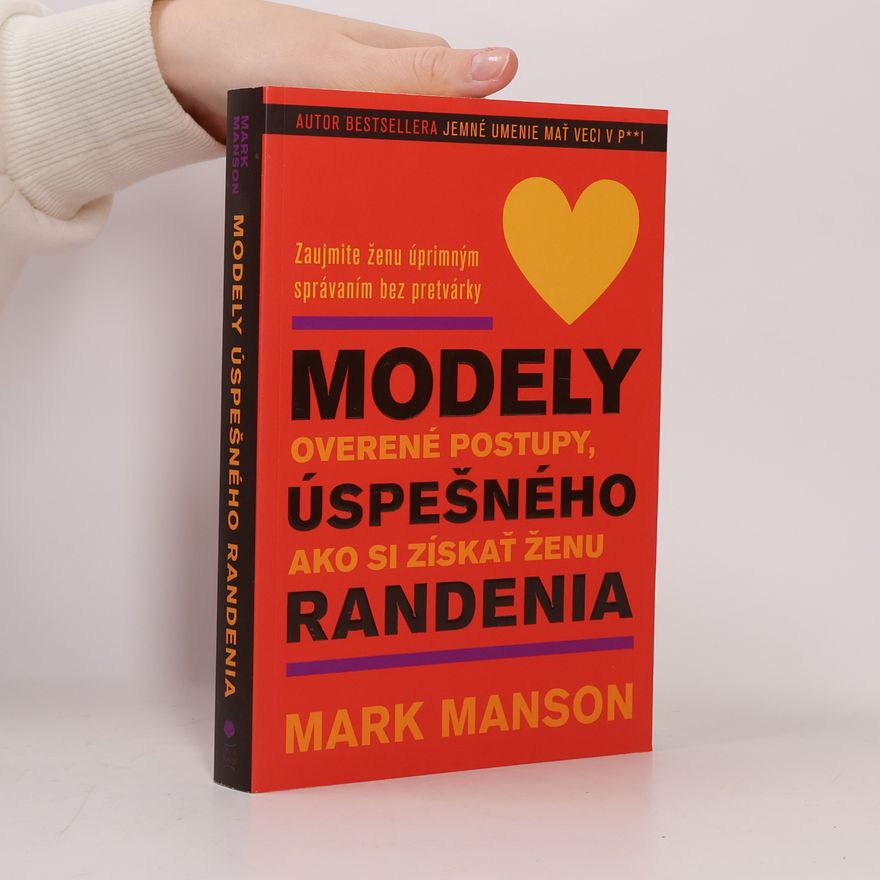 Mark Manson Modely úspešného randenia