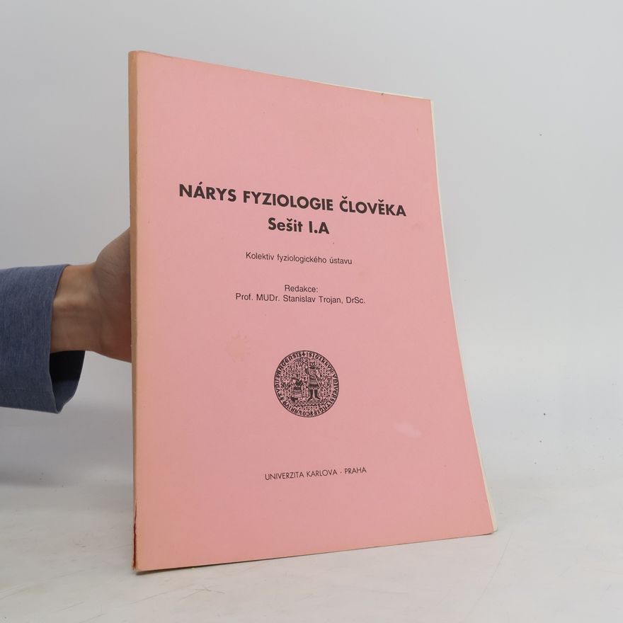 Kolektiv fyziologického ústavu Nárys fyziologie člověka