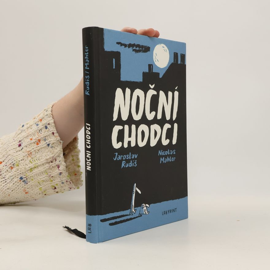Jaroslav Rudiš Noční chodci