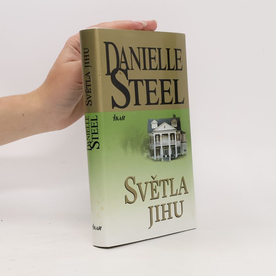 Danielle Steel Světla Jihu