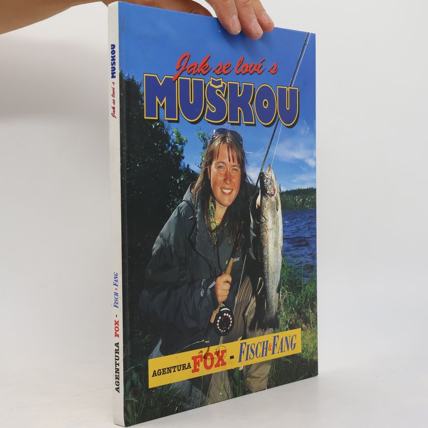 Zlatko Hála Jak se loví s muškou