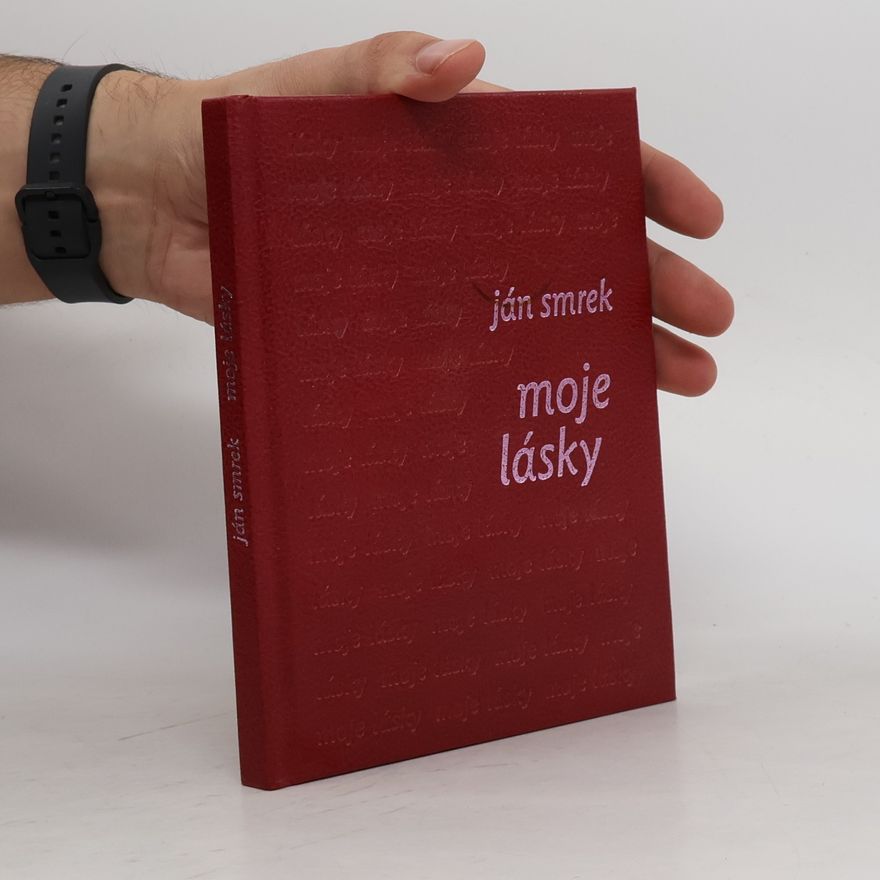 Ján Smrek Moje lásky